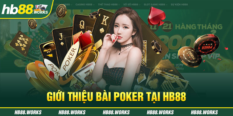 Giới thiệu bài Poker tại HB88