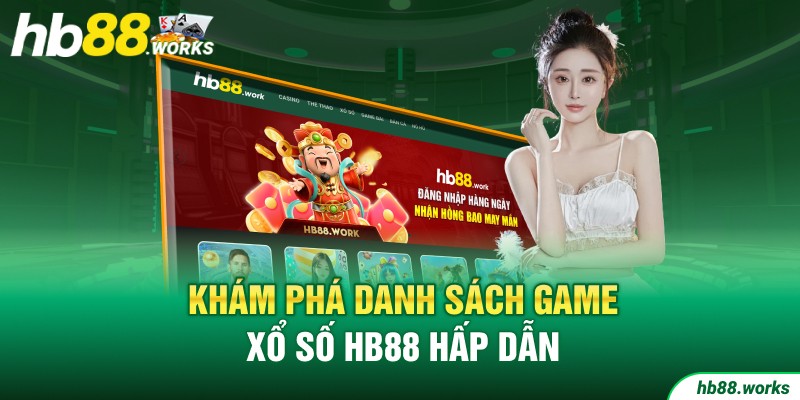 Khám phá danh sách game xổ số HB88 hấp dẫn