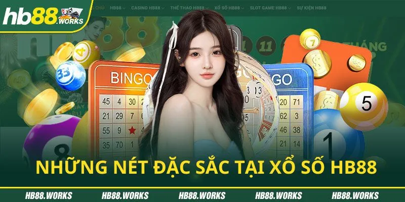Những nét đặc sắc khi tham gia xổ số Hb88